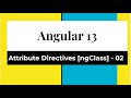 Angular #13 - Attribute Directives [ngClass] - 02