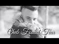 Cheb Fouad Tiar Ft FelfoumMouhamed حسبتك تحبيني في وقت الشدة Cheb Fouad Tiar Ft FelfoumMouhamed حسبتك تحبيني في وقت الشدة