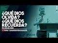 ¿QUÉ DIOS OLVIDA? ¿QUÉ DIOS RECUERDA? | Pr. Oscar Chau | CCSM