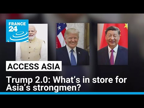 Trump 2.0: What's in store for Asia's strongmen? • FRANCE 24 English