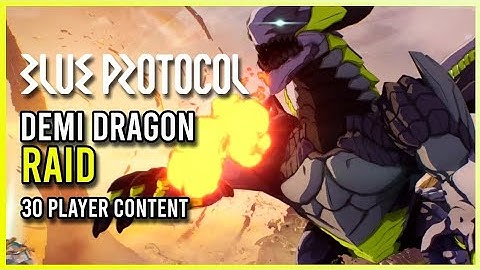 Blue Protocol Demi Dragon Raid [Network Test]