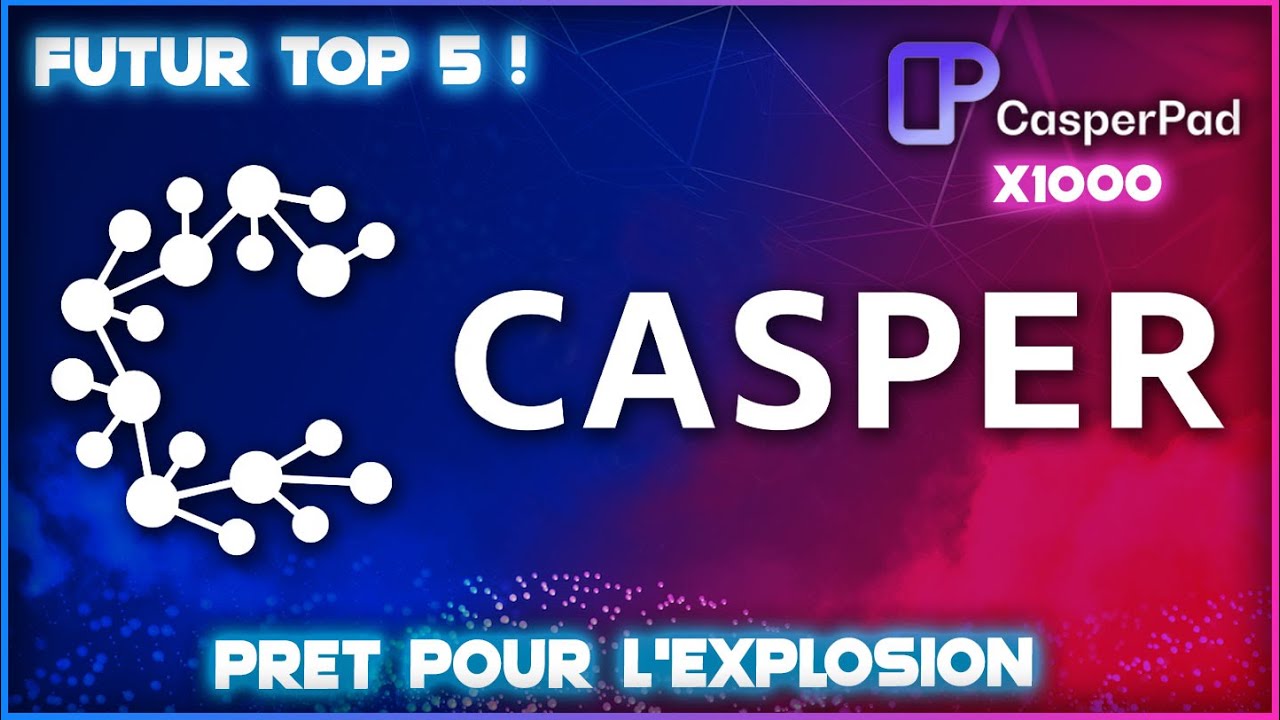 CASPER NETWORK - CRYPTO CSPR - IDO CASPERPAD (CSPD) X100