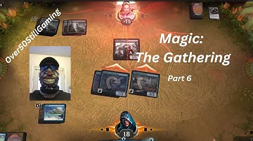 Magic the Gathering part 6