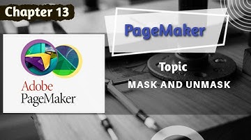 PAGEMAKER in hindi chapter 13 MASK AND UNMASK