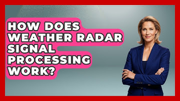 How Does Weather Radar Signal Processing Work? - Weather Watchdog