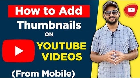 How To Set/Add Thumbnail In YouTube Videos On Android Using Youtube Studio | Muhammad Shoaib Mughal