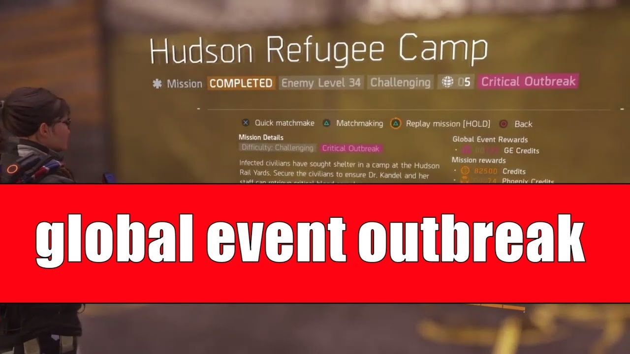 Hudson Refugee Camp Challenging | Global Event Outbreak | The Division