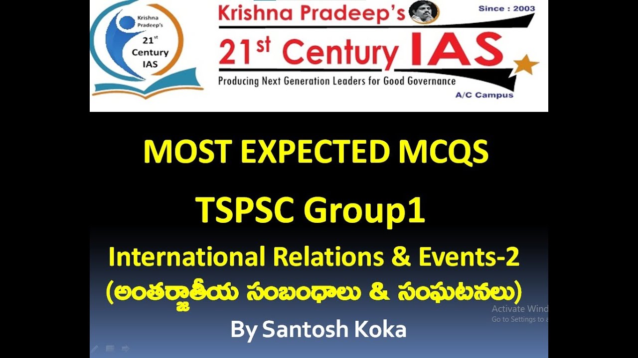 (12-09-2022) | Most Expected MCQS TSPSC Group-1 |  INTERNATIONAL RELATIONS & EVENTS -2 | KPIAS