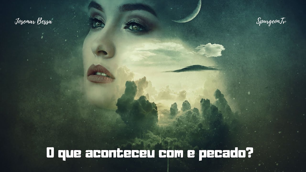 O que aconteceu com o pecado?