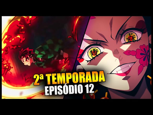 DEMON SLAYER 3ª TEMPORADA EP. 01 LEGENDADO PT/BR - (KIMETSU NO YAIBA 2  SEASON EP. 12) 