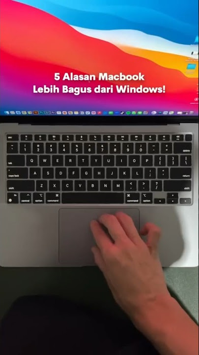 5 Alasan MacOS Lebih Bagus dari Windows!