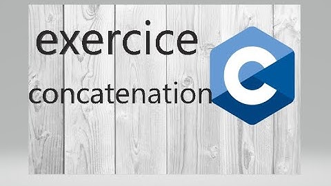 Langage c exercice --- exercice chaine de charactere ( concatenation)