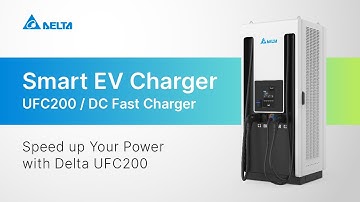 Delta UFC200 DC Charger｜Forward-Looking EV Charging Solution｜Product Introduction