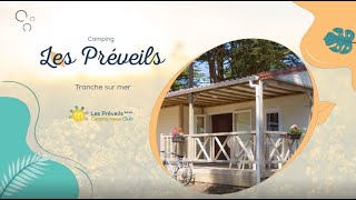 Camping Les Préveils Camping 4 Étoiles Tranche Sur Mer