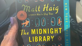 The Midnight Library by Matt Haig changed me
