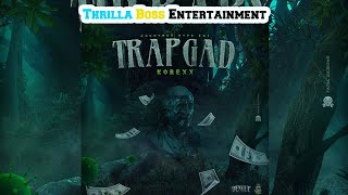 Korexx - Trap Gad (Dengue Riddim) [Clean]