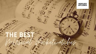 The Best Musical Pocketwatches