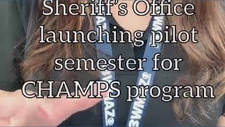 Houston County Sheriff’s Office launching pilot semester for CHAMPS program