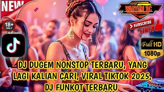 DJ FUNKOT TERBARU YANG KALIAN CARI VIRAL TIKTOK 2025. RUGI GAK DI PLAY. Gacorr selalu #singlefunkot 
