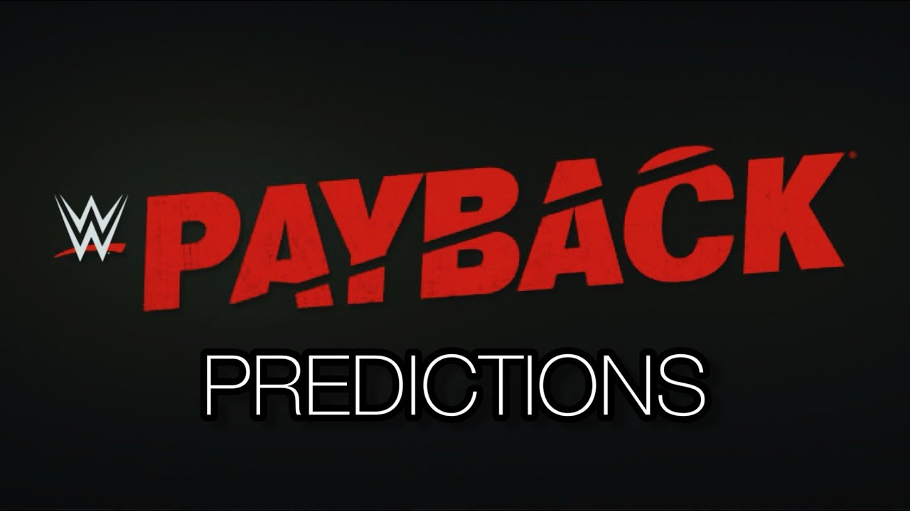 WWE Payback 2023 Predictions!