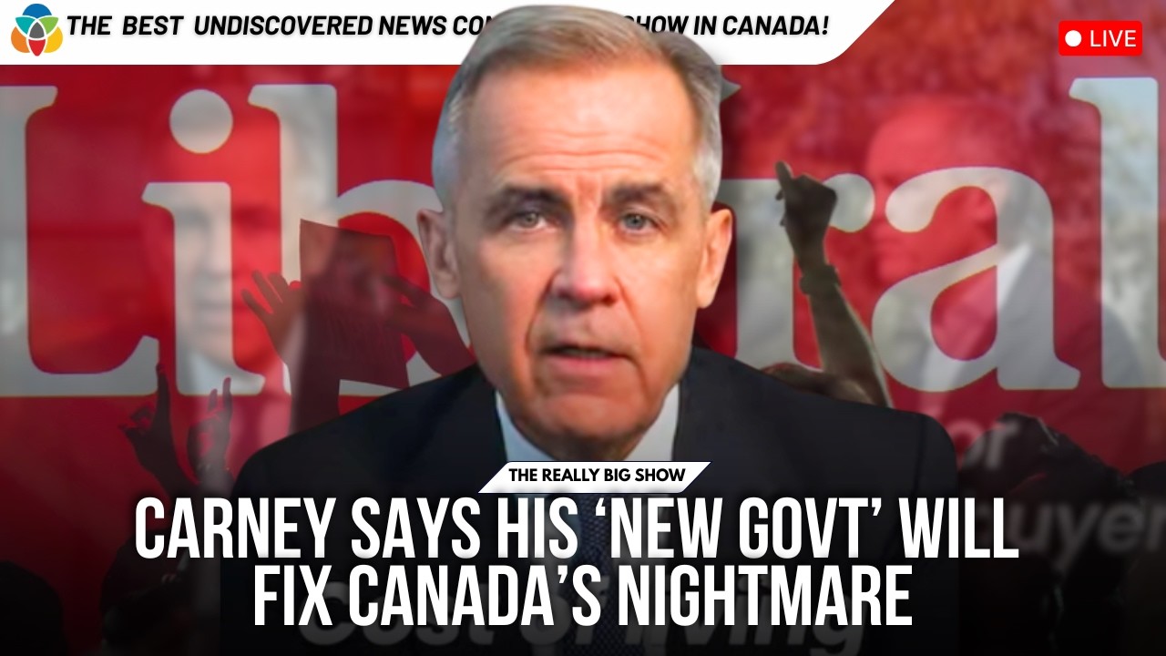 Carney says his ‘new government’ will fix Canada’s nightmare