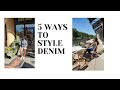 5 WAYS TO STYLE DENIM|OUTFIT IDEAS|SPRING LOOKBOOK|2020