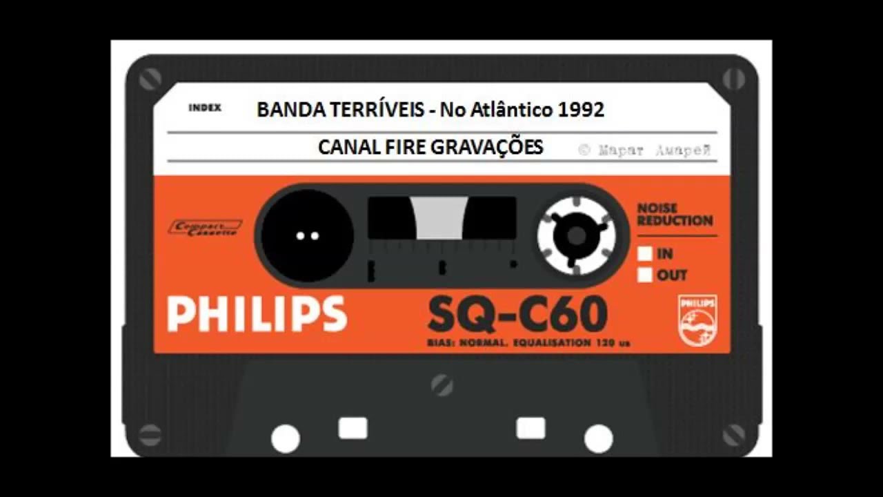 BANDA TERRÍVEIS - No Atlântico 1992