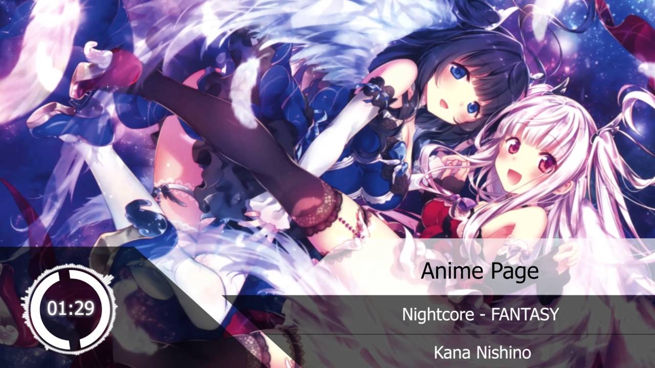Nightcore - FANTASY『Kana Nishino』