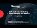 Albright Stage | Safe by Design: Building a Better Internet for Children