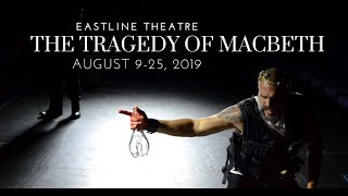 The Tragedy of Macbeth - EastLine Theatre