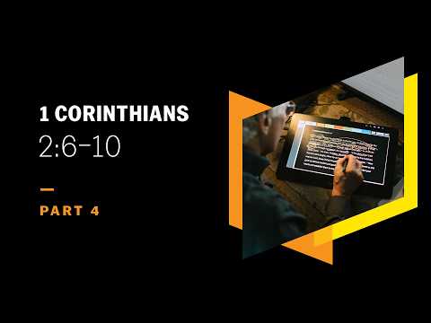 Unimaginable Joy Prepared for Those Who Love God: 1 Corinthians 2:6–10, Part 4