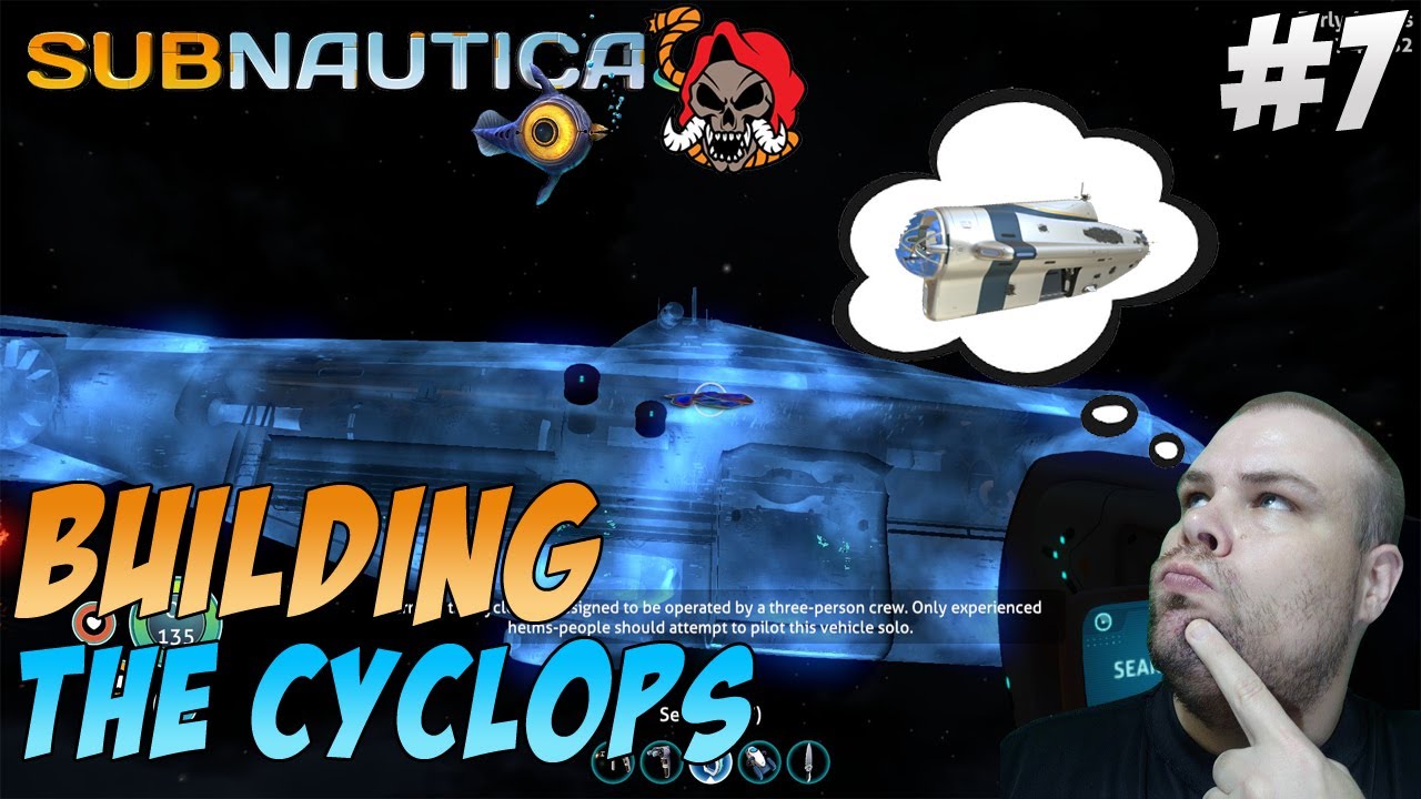 subnautica how to build cyclops