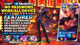 Update! Gusion Kof Script Skin No Password | Full Effect Voice - Latest Patch