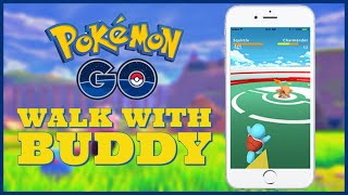 How To Walk With Your Buddy In Pokemon Go 2024?