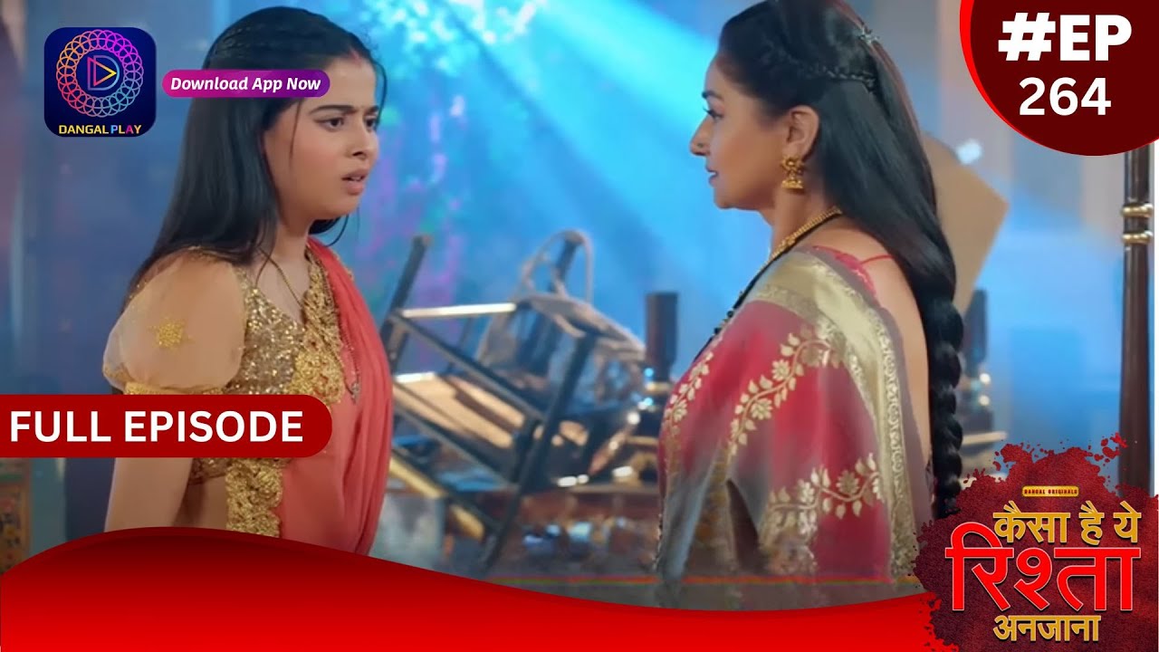 Kaisa Hai Yeh Rishta Anjana  27 April 2024  Full Episode 264  Dangal TV