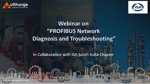 PROFIBUS Network Failure Diagnostics and Troubleshooting Webinar with ISA South India