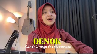 DENOK - Cindi Cintya feat Sadewok | Shinta (cover)