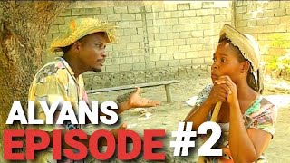 ATCHOULA - #ALYANS #MINISERIE EPISODE #2 #FullHaitianComedy