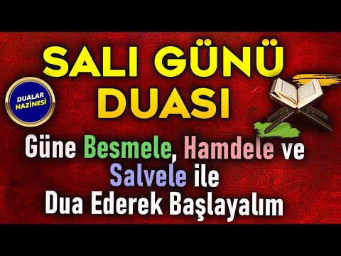 SALI GÜNÜ DUASI DİNLE Dualar Hazinesi