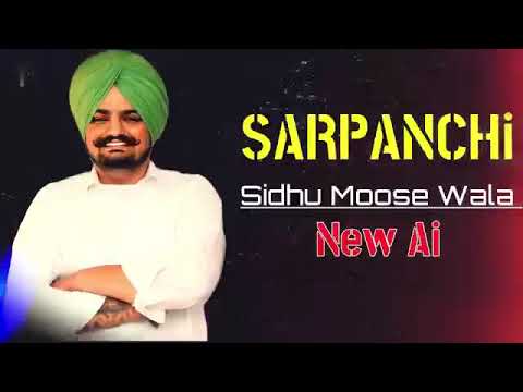 SARPANCHI - Sidhu Moose Wala Style | New AI Punjabi Song 2025 💥🔥