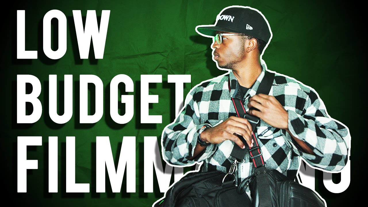 Low Budget Filmmaking Tips And Advice YouTube