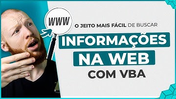 O Jeito Mais Fácil de Buscar Informações na WEB com VBA (WebScraping com QueryTable)