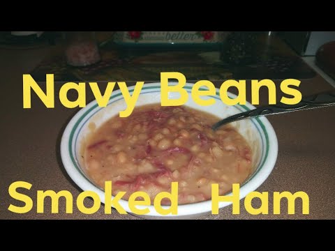Smoked Ham Shank and Navy Beans - YouTube