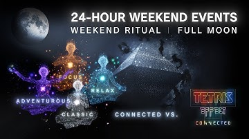 Tetris Effect: Connected Weekend Ritual & Full Moon Events Guide