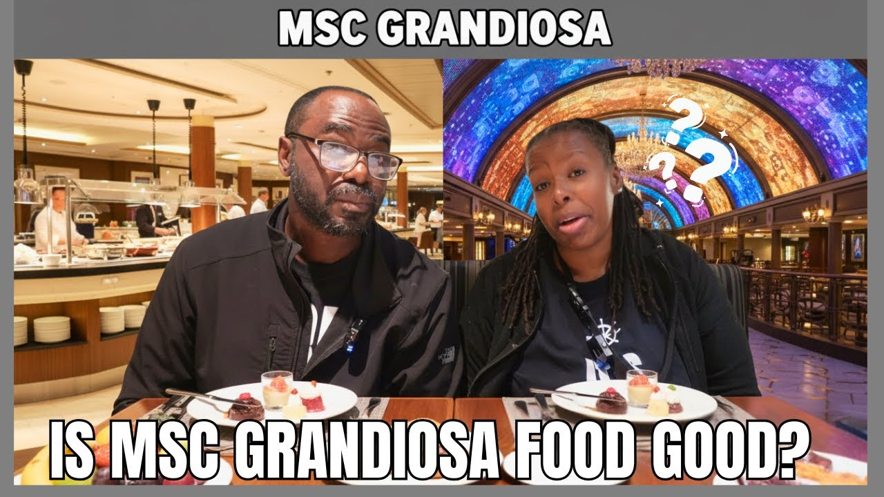 First Time on MSC Grandiosa? Here's What the FOOD and ENTERTAINMENT is REALLY Like