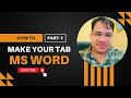 Make Your Own Tab in MS Word 📢😊🎉