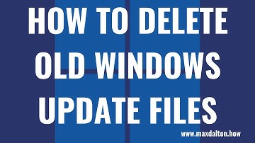 How to Delete Old Windows Update Files
