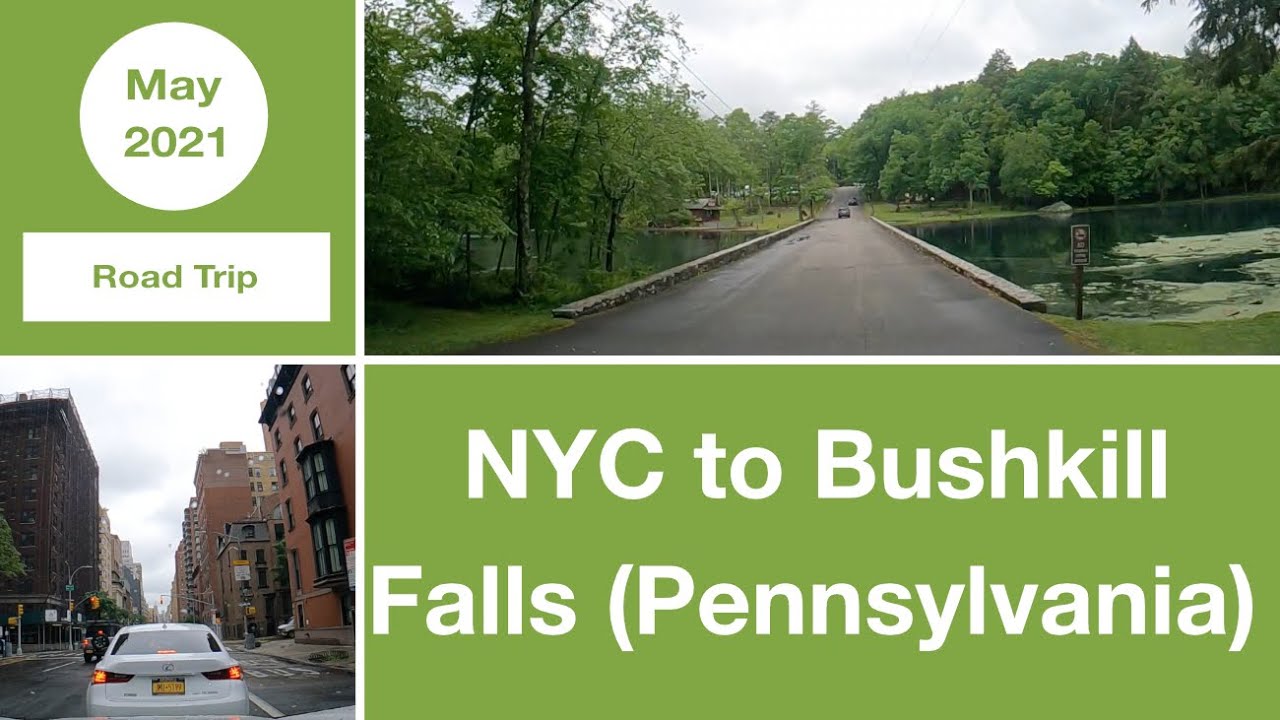 Driving from NYC to Bushkill Falls Pennsylvania USA YouTube