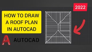 HOW TO DRAW A ROOF PLAN IN AUTOCAD (2022UPDATE)