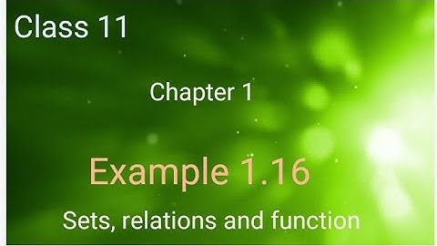 TN 11th Maths Example 1.16